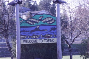 Welcome sign outside Tofino